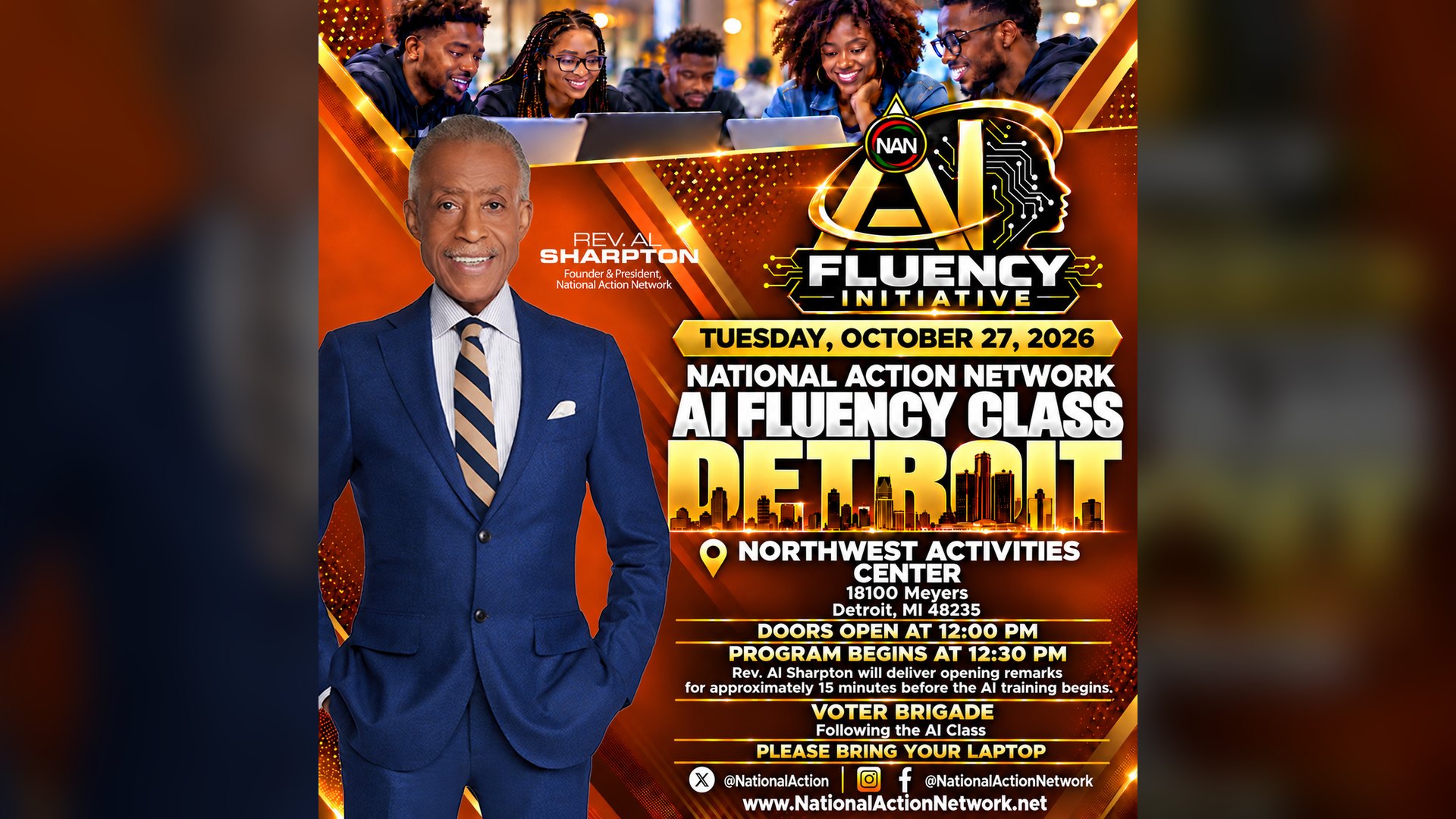 National Action Network AI Fluency Class Detroit, Tuesday October 27, 2026, Northwest Activities Center, 18100 Meyers, Detroit, MI 48235. Doors open 12 PM, program begins 12:30 PM with opening remarks from Rev. Al Sharpton, Voter Brigade following the AI class. Please bring your laptop.