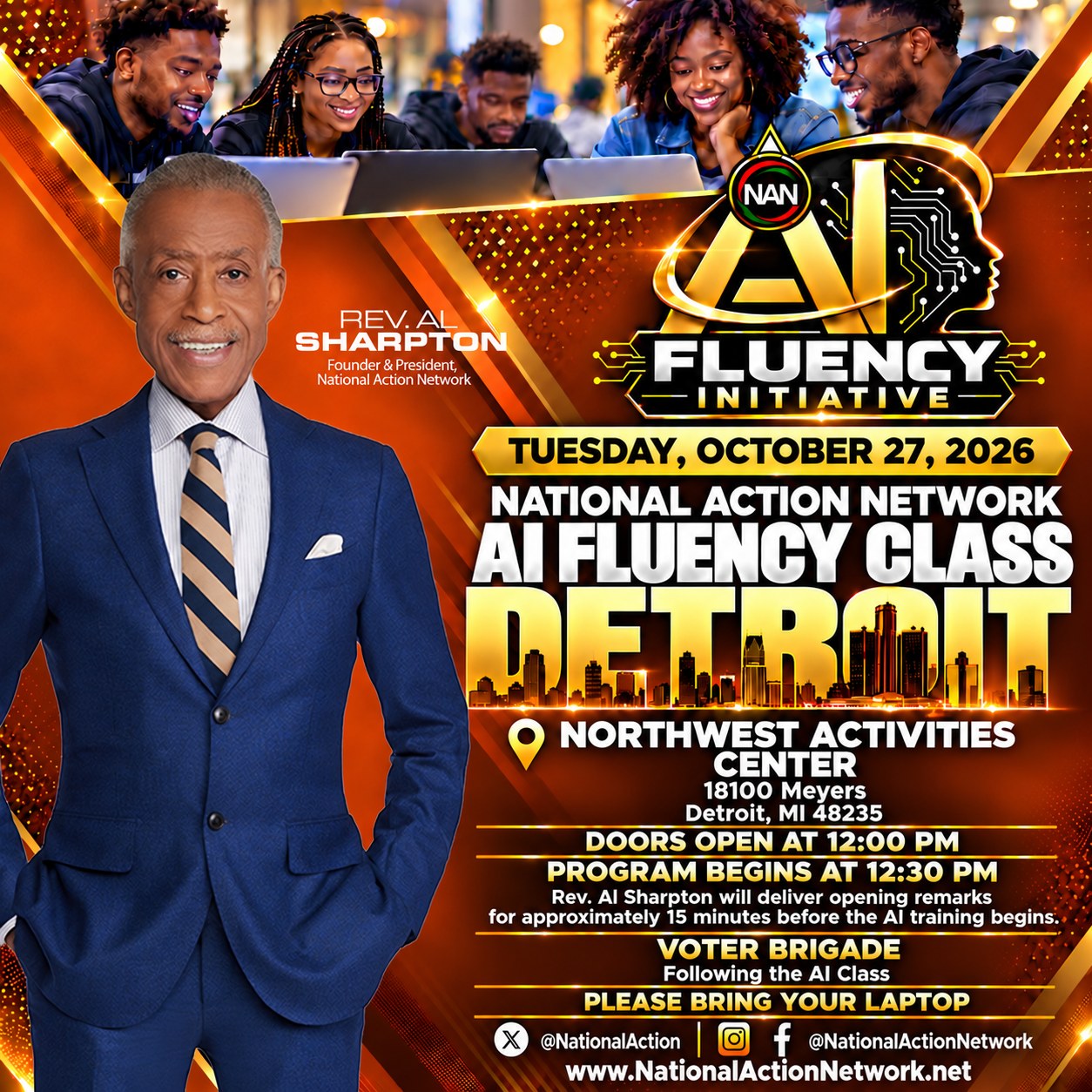 National Action Network AI Fluency Class Detroit, Tuesday October 27, 2026, Northwest Activities Center, 18100 Meyers, Detroit, MI 48235. Doors open 12 PM, program begins 12:30 PM with opening remarks from Rev. Al Sharpton, Voter Brigade following the AI class. Please bring your laptop.