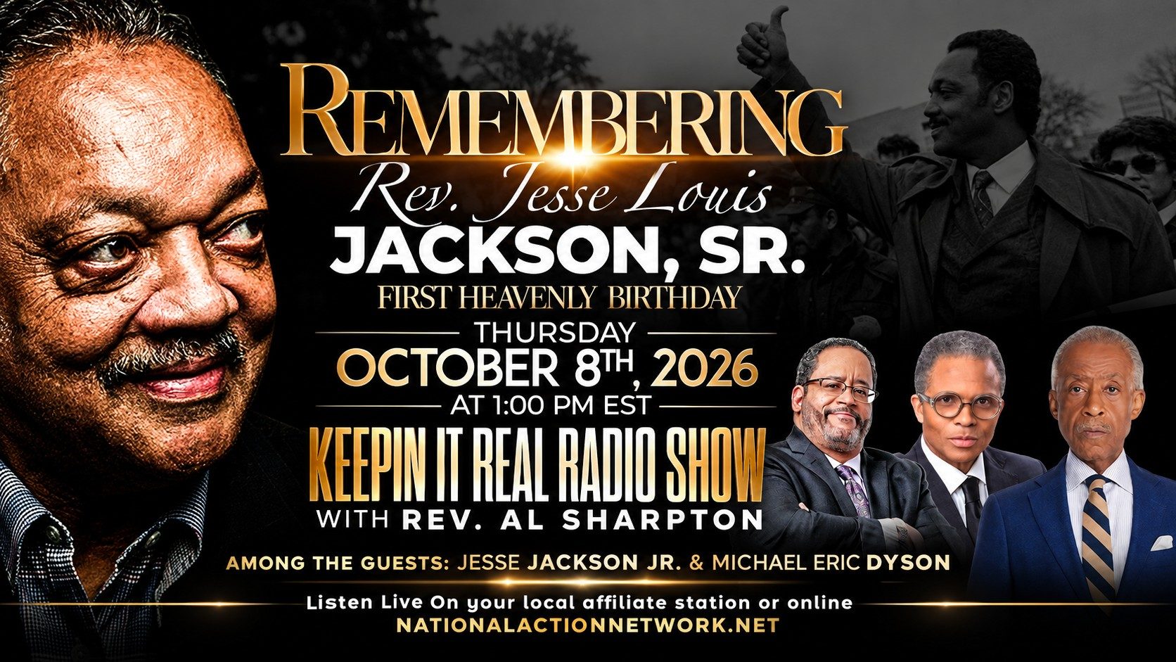 Remembering Rev. Jesse Louis Jackson, Sr. First Heavenly Birthday, October 8, 2026, Keepin It Real Radio Show with Rev. Al Sharpton